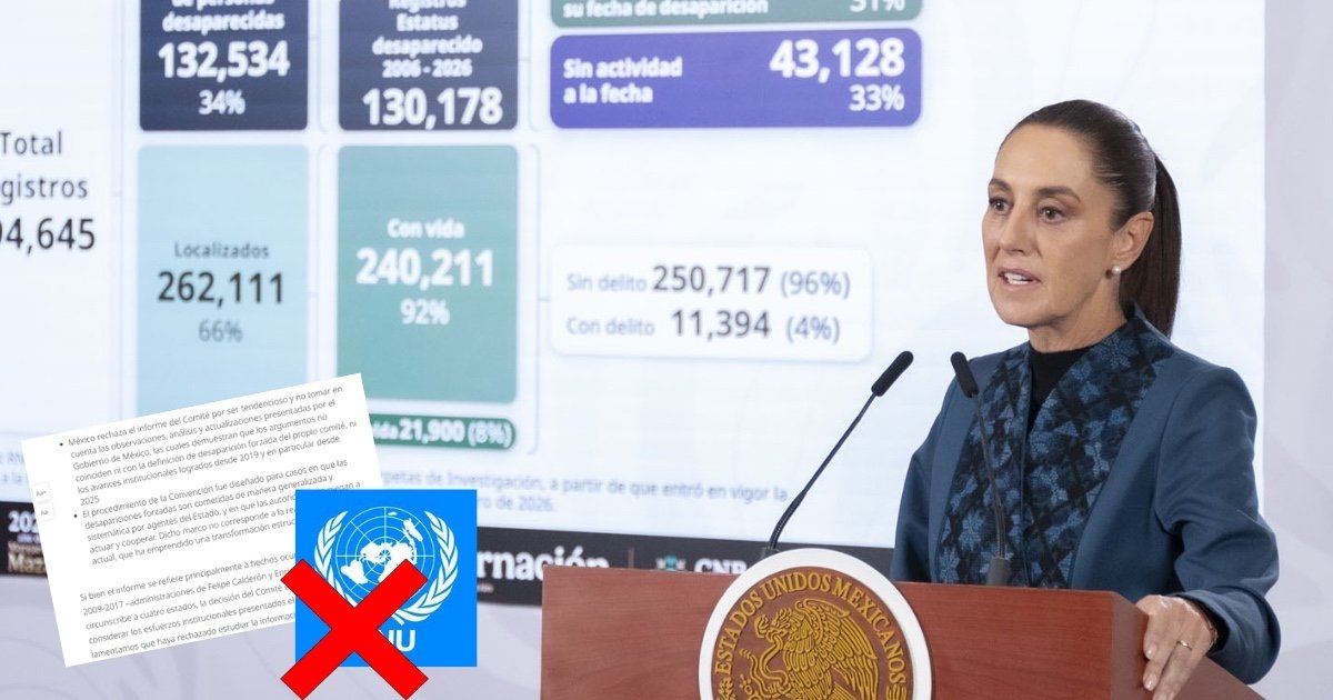 Gobierno de México desmiente a la ONU por informe sobre desaparición forzada