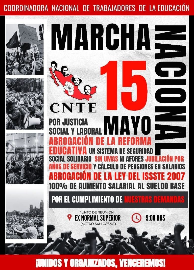 Anuncian MEGA MARCHA de la CNTE este viernes 15 de mayo: rutas, calles cerradas y alternativas viales
