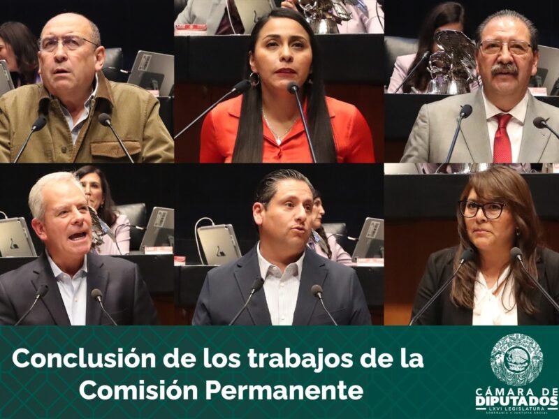Diputadas y diputados fijan postura con motivo de la conclusión de trabajos de la Comisión Permanente