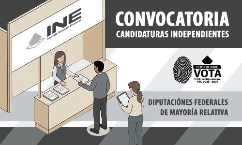 Inicia INE recepción de manifestaciones de intención para candidaturas independientes a diputaciones federales
